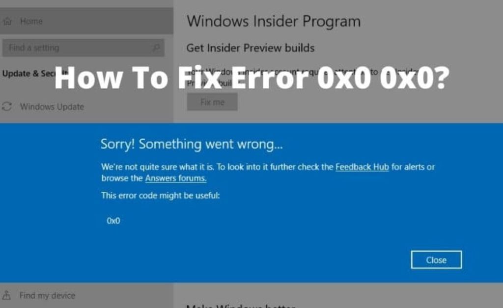 Best & Permanent answer for Windows Error Code 0x0 0x0